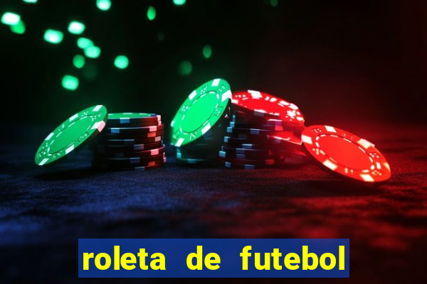 roleta de futebol carreira roleta de jogadores de futebol